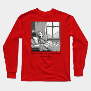 Rest Your Earthly Body Long Sleeve T-Shirt